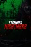 Stranded Nightmare