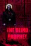 The Blind Prophet