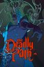 The Deadly Path
