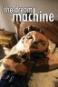The Dream Machine