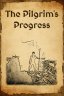 The Pilgrim's Progress