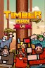 Timberman VS