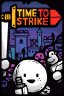 Time to Strike
