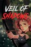 Veil of Shadows