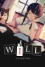 WILL: A Wonderful World / WILL：美好世界
