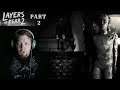 Another Little Boy Done Fell Down the Well | Layers of Fear 2 | Part 2