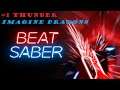 [Beat Saber #1] Thunder (hard) - Imagine Dragons