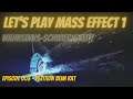 [Deutsch] E003 | Let's Play Mass Effect 1 | Wahnsinn | Petition beim Rat