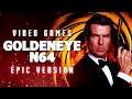 GoldenEye 007 N64 Theme | EPIC VERSION