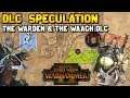Next DLC Speculation: Warden & Waagh (Eltharion the Grim & Grom the Paunch) | Total War: Warhammer 2