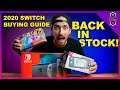 Nintendo Switch Back In Stock! - Switch Buying Guide 2020