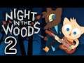 ▶︎RPD Plays Night in the Woods: Part 2