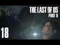 THE LAST OF US 2 #18 - Der Massenmörder ★ Let's Play: The Last of Us Part II