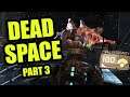 Trial of the Great Turret | DEAD SPACE Part 3