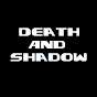 DeathAndShadow