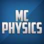 MCPhysics