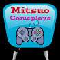 Mitsuo Gameplays