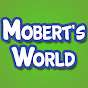 Mobert's World