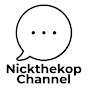 Nickthekop Channel
