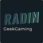 Radin GeekGaming