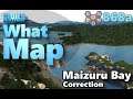 #CitiesSkylines - What Map - Map Review 868 - CORRECTION - Maizuru Bay