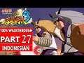 DUO NINJA LEGENDARIS - Naruto Ultimate Ninja Storm 3 (Indonesia) Part 27