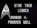 Star Trek Legacy Mission 4: Poisoned Well For Mac