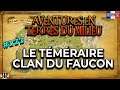 [FR] Aventures en Terre du Milieu #177 Le téméraire Clan du Faucon