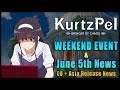 Kurtzpel ▼ Weekend Event & June 5th Patch News (EU + Asia Release News)