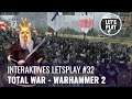 LP Warhammer 2 - Folge 32 (Interaktives Letsplay mit Jörg Langer, GERMAN)