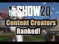 MLB The Show 20 Content Creators Ranked!