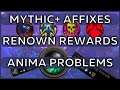 Mythic+ new WEEK & new INSPIRING Affix - Renown Cosmetic Rewards - Too many Souls, too little Anima?