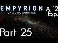 New beautiful space view! | Empyrion Galactic Survival | Alpha 12 Exp. | Part 25