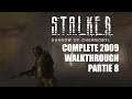 S.T.A.L.K.E.R.: Shadow of Chernobyl Complete Mod 2009 Partie 8