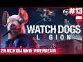 Watch Dogs Legion PL #13 - Szybki Numerek | Premiera Gameplay po polsku odc. 13
