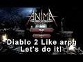 Anima The Reign of Darkness| DIABLO 2 like Arpg for the poor?
