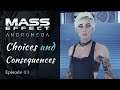 Mass Effect: Andromeda | Choices & Consequences | Modded Let's Play, Episode 63