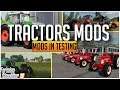 NEW TRACTOR MODS | MODS IN TESTING | FARMING SIMULATOR 19
