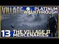 Resident Evil Village Full Platinum Walkthrough - 13 - The Village II (Mercenaries Mode)