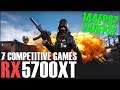 RX 5700 XT in 7 COMPETITIVE GAMES | LOW vs ULTRA