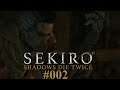 Sekiro: Shadows Die Twice #002 - Ein neuer Arm | Let's Play