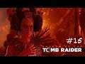 Shadow of The Tomb Raider - Playthrough Part 15 (ENDING)
