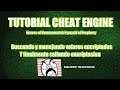 Tutorial Cheat Engine - Como manejar y buscar valores encriptados