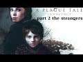 A Plague Tale: Innocence - Part 2 - The Strangers