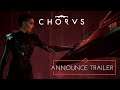 CHORUS - Announce Trailer [Official]