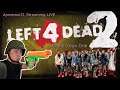 Epic Left 4 Dead 2 Live Stream Mad Zombies