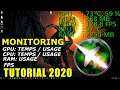 How monitoring FPS | RAM | CPU Usage - Temperature | GPU Usage - Temperature [ 2020 ]