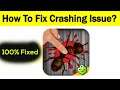 How to Fix Ant Smasher App Keeps Crashing Problem in Android & Ios - Fix Crash Issue