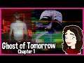 I SEE THE FUTURE - Ghost Of Tomorrow Chapter 1