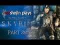redshojin plays: The Elder Scrolls V: Skyrim - Part 86 - War Hero